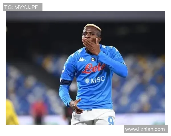 维克托·奥斯梅恩:从尼日利亚天才到欧洲足坛的崛起之星 维克托·奥斯梅恩:从尼日利亚天才到欧洲足坛的崛起之星